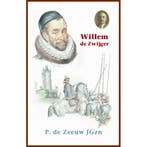 9789461151001 Willem de Zwijger | Tweedehands, Verzenden, Zo goed als nieuw, P. de Zeeuw Jgzn