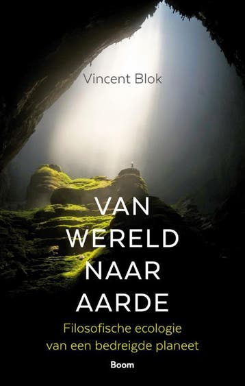 Van wereld naar aarde - Vincent Blok 9789024445042, Boeken, Verzenden, Zo goed als nieuw, Vincent Blok