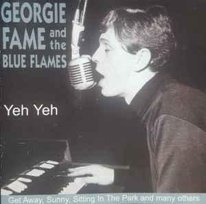 cd - Georgie Fame &amp; The Blue Flames - Yeh Yeh, Verzenden, Zo goed als nieuw