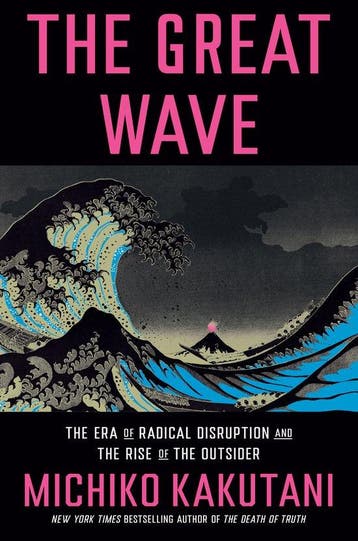 The Great Wave - Michiko Kakutani 9780525574996, Verzenden, Zo goed als nieuw, Michiko Kakutani