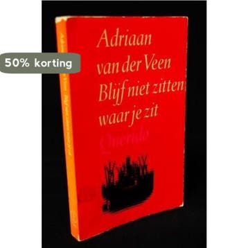 Blijf niet zitten waar je zit - Veen 9789021411286, Verzenden, Gelezen, Veen