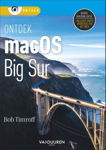 Ontdek macOS Big Sur / Ontdek - Bob Timroff 9789463561839, Verzenden, Gelezen, Bob Timroff