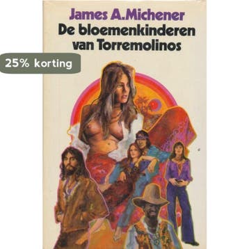 De bloemenkinderen van Torremolinos - James A. Michener, Boeken, Verzenden, Gelezen, James A. Michener