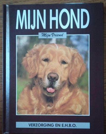 Mijn hond mijn vriend verzorging en e.h.b.o. - Stephe Bruin, Boeken, Verzenden, Gelezen, Stephe Bruin