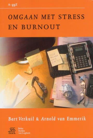 Omgaan met stress en burnout / Van A tot ggZ 9789031343911, Verzenden, Gelezen, B. Verkuil