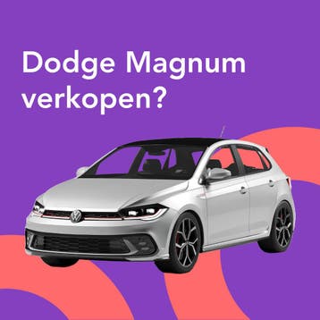 Jouw Dodge Magnum snel en zonder gedoe verkocht.