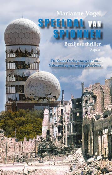 Speelbal van spionnen - Marianne Vogel 9789464872309, Verzenden, Gelezen, Marianne Vogel