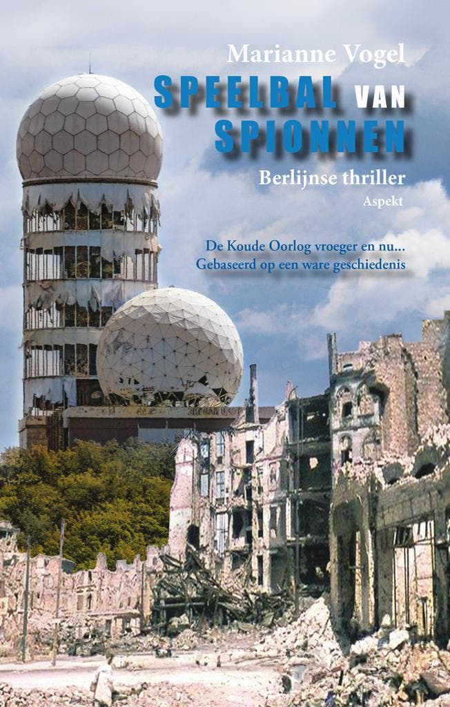 Speelbal van spionnen 9789464872309 Marianne Vogel, Boeken, Thrillers, Gelezen, Verzenden