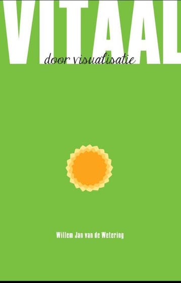 Vitaal door visualisatie - Willem Jan van de Wetering, Verzenden, Gelezen, Willem Jan van de Wetering