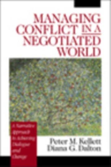 Managing Conflict in a Negotiated World - Peter M. Kellett, Verzenden, Gelezen, Peter M. Kellett