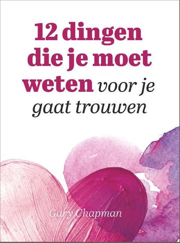 12 dingen die je moet weten voor je gaat trouwen, Boeken, Verzenden, Zo goed als nieuw, Gary Chapman