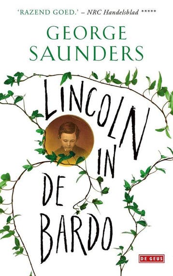 9789044545654 Lincoln in de bardo George Saunders, Verzenden, Nieuw, George Saunders