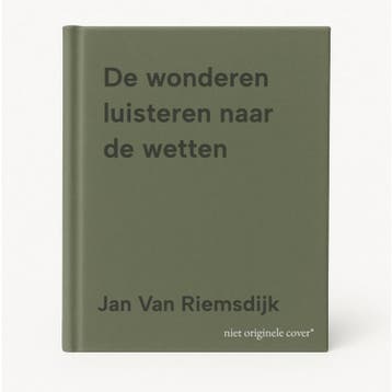 De wonderen luisteren naar de wetten - Jan Van Riemsdijk, Verzenden, Gelezen, Jan Van Riemsdijk