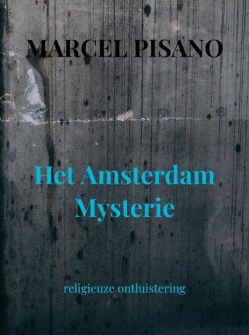 9789464804720 Het Amsterdam Mysterie Marcel Pisano, Verzenden, Nieuw, Marcel Pisano