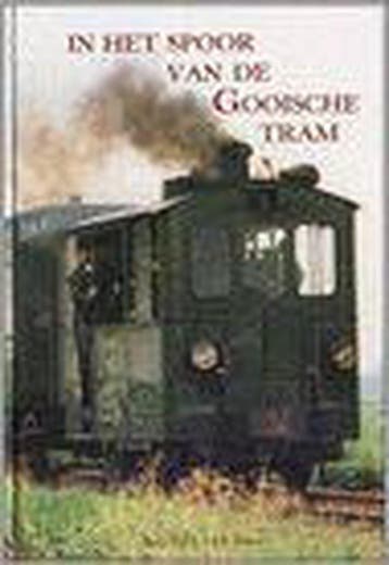 IN HET SPOOR VAN DE GOOISE TRAM - G.L. de Boer 9789077285053, Boeken, Verzenden, Zo goed als nieuw, G.L. de Boer