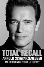 Total Recall 9781849839716 Arnold Schwarzenegger, Boeken, Verzenden, Gelezen, Arnold Schwarzenegger