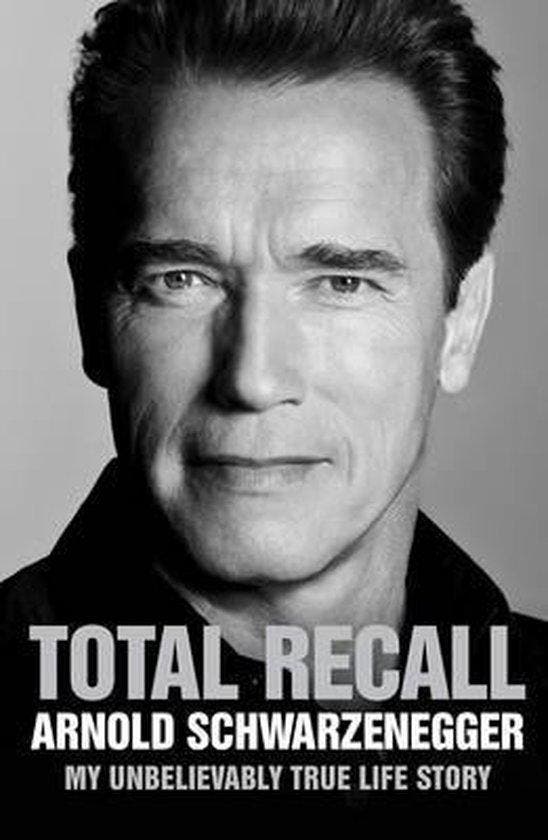 Total Recall 9781849839716 Arnold Schwarzenegger, Boeken, Taal | Engels, Gelezen, Verzenden