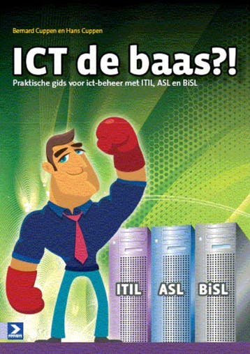 ICT de baas 9789039526088, Boeken, Zo goed als nieuw