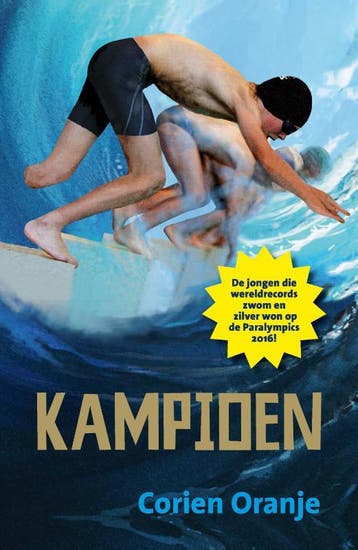 Kampioen - Corien Oranje 9789085431718, Verzenden, Gelezen, Corien Oranje