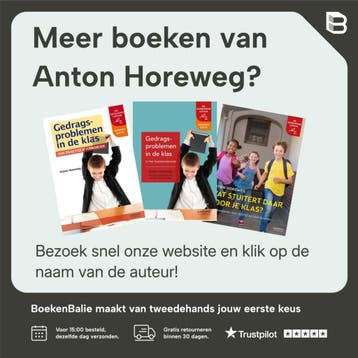 Handboek gedrag op school / deel 3 - Anton Horeweg, Verzenden, Zo goed als nieuw, Anton Horeweg