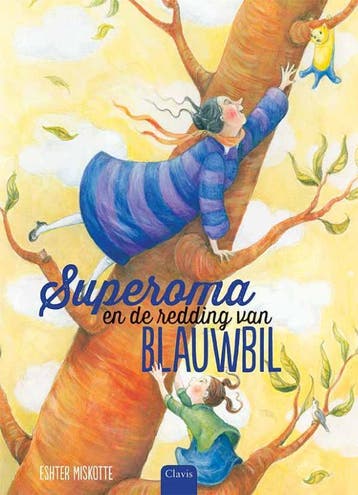 Superoma en de redding van Blauwbil 9789044819816, Boeken, Verzenden, Gelezen, Esther Miskotte