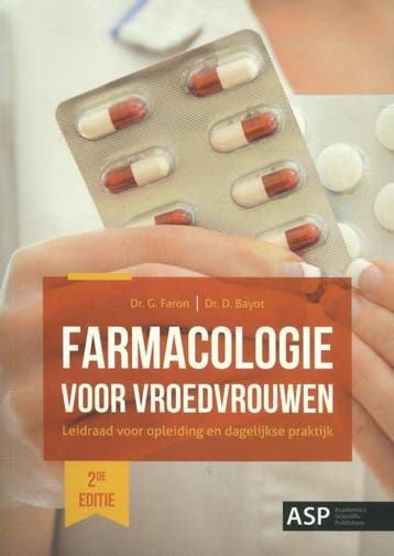 Farmacologie voor vroedvrouwen 9789057184673, Boeken, Verzenden, Zo goed als nieuw