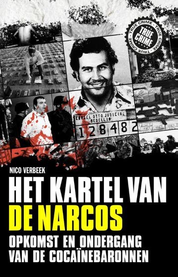 Het kartel van de Narcos / True crime - Nico Verbeek, Verzenden, Gelezen, Nico Verbeek
