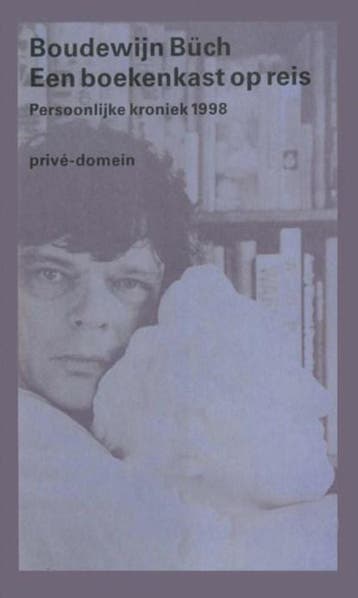Een boekenkast op reis | 9789029503426 | Boudewijn Büch, Ophalen of Verzenden, Zo goed als nieuw, Boudewijn Büch