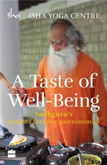 A Taste of Well-Being - Isha Foundation 9789351363781, Verzenden, Zo goed als nieuw, Isha Foundation