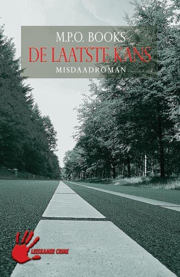 De laatste kans / Ellessy crime - M.P.O. Books 9789086060283, Boeken, Verzenden, Gelezen, M.P.O. Books
