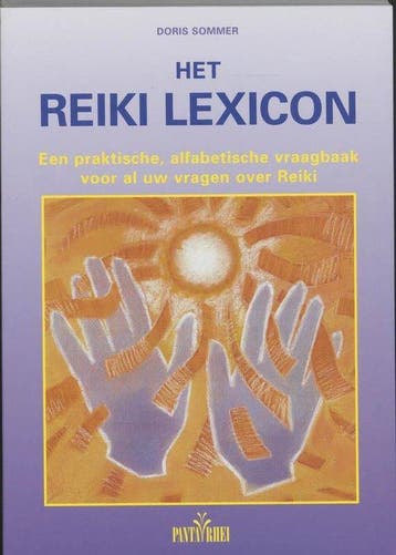 Het Reiki lexicon - Doris Sommer - 9789073207974 - Paperback, Verzenden, Nieuw