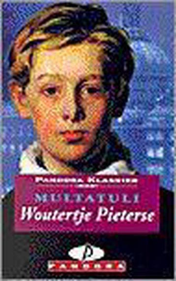 Woutertje Pieterse / Pandora klassiek - Multatuli, Verzenden, Gelezen, Multatuli