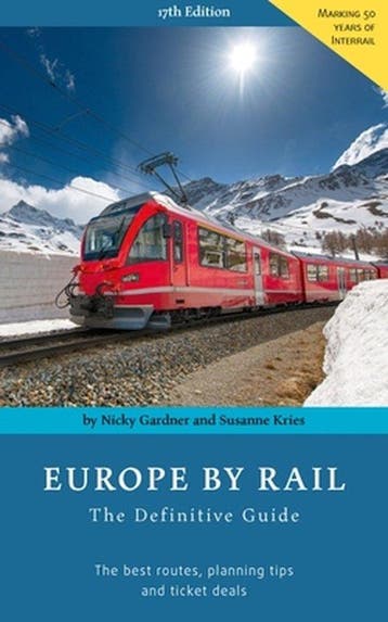 Europe by Rail: The Definitive Guide - Nicky Gardner, Verzenden, Zo goed als nieuw, Nicky Gardner