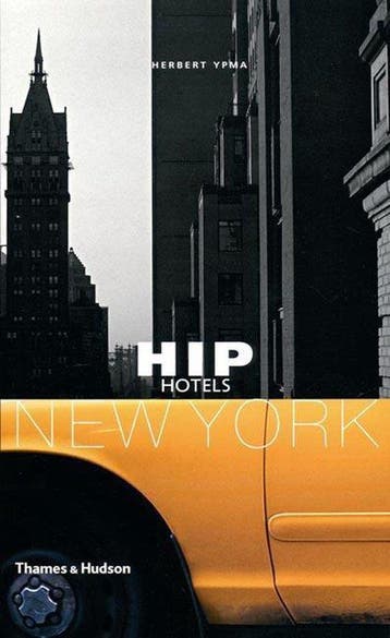 Hip Hotels New York - Hip Hotels New York, Boeken, Ophalen of Verzenden, Nieuw