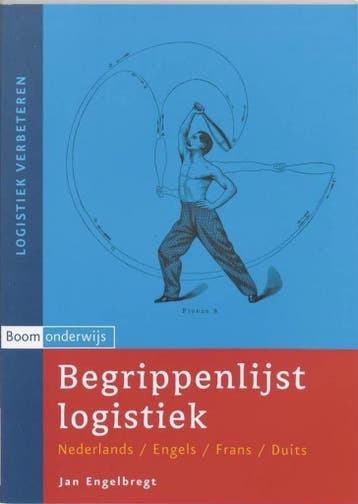9789047300519 Logistiek verbeteren - Begrippenlijst logis..., Verzenden, Zo goed als nieuw, J. Engelbregt