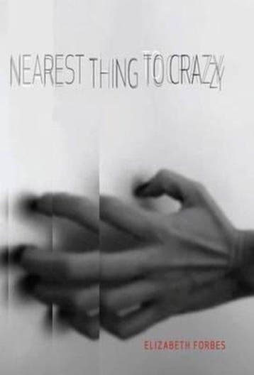 Nearest Thing To Crazy - Elizabeth Forbes 9781908122582, Verzenden, Gelezen, Elizabeth Forbes