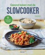 Gezond koken met de slowcooker 9789044763584 Nicola Graimes, Verzenden, Zo goed als nieuw, Nicola Graimes