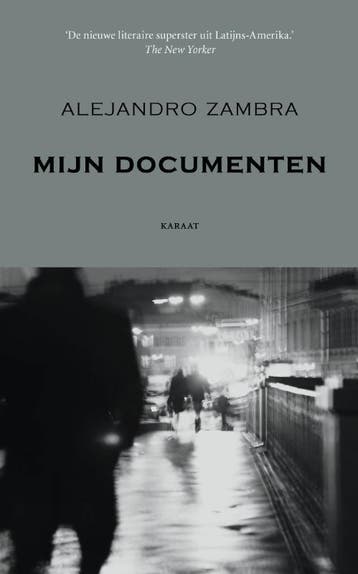 Mijn Documenten | Alejandro Zambra | Nieuw, Ophalen of Verzenden, Nieuw, Alejandro Zambra