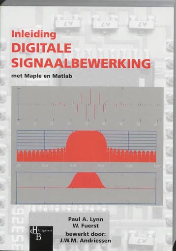 Inleiding Digitale Signaalbewerking met Maple en Matlab, Verzenden, Gelezen, P.A. Lynn