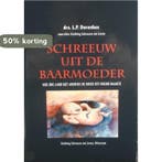Schreeuw uit de baarmoeder 9789491448027 L.P. Dorenbos, Boeken, Verzenden, Gelezen, L.P. Dorenbos