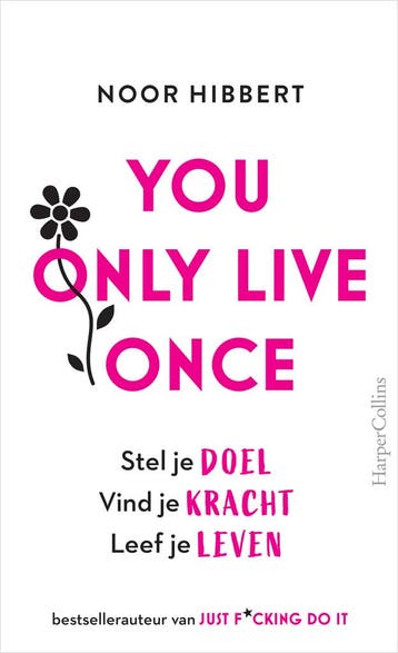 You only live once (Nieuw), Verzenden, Nieuw, Noor Hibbert