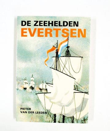 Zeehelden evertsen - Leeden, Verzenden, Gelezen