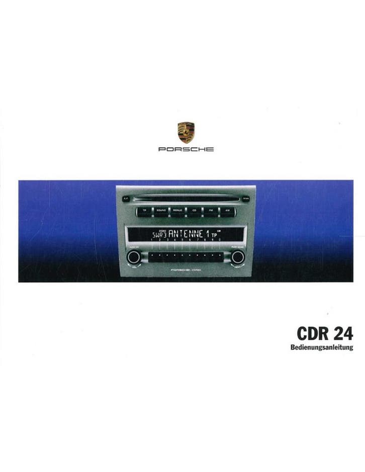 2005 PORSCHE CDR 24 INSTRUCTIEBOEKJE DUITS, Auto diversen, Handleidingen en Instructieboekjes