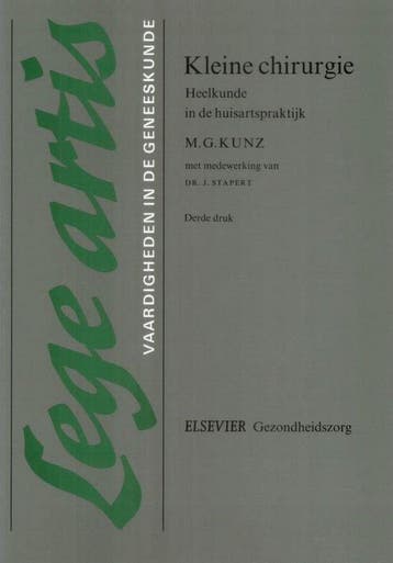 Kleine chirurgie / Lege artis 9789063483760 M.G. Kunz, Verzenden, Gelezen, M.G. Kunz