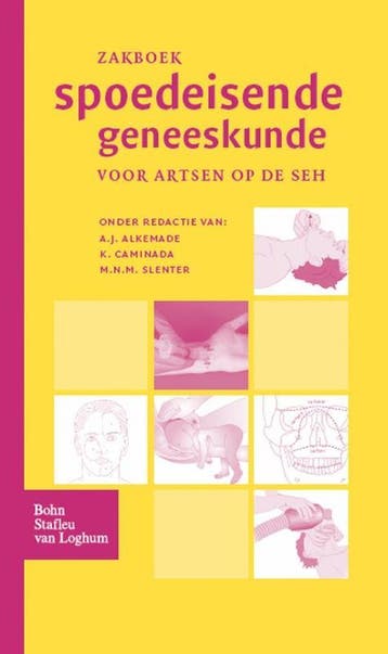 Zakboek spoedeisende geneeskunde 9789031342600, Verzenden, Zo goed als nieuw