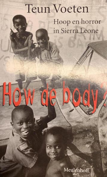 How de body? / Meulenhoff editie / 1828 9789029065146, Boeken, Verzenden, Gelezen, T. Voeten