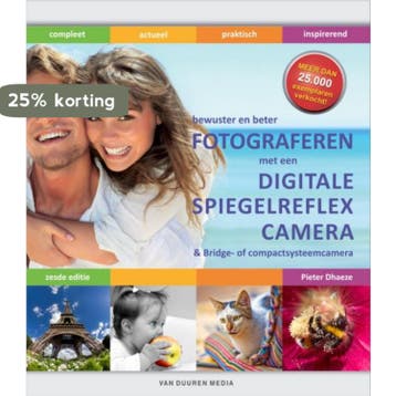 Fotograferen met de digitale spiegelreflexcamera / Bewuster, Verzenden, Gelezen, Pieter Dhaeze