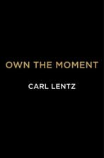 Own the Moment 9781501177002 Carl Lentz, Verzenden, Gelezen, Carl Lentz