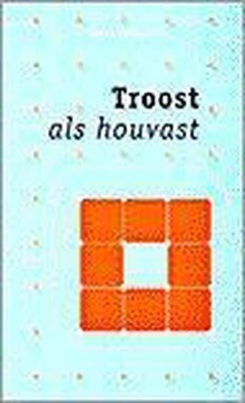 Troost als houvast - VELTKAMP 9789024279760, Verzenden, Zo goed als nieuw, VELTKAMP