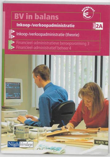 BV in balans Inkoop verkoopadministratie 2A Le 9789042518582, Zo goed als nieuw